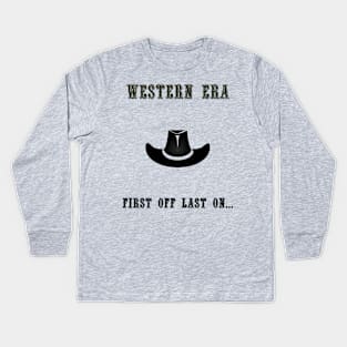 Western Slogan - First Off Last On Kids Long Sleeve T-Shirt